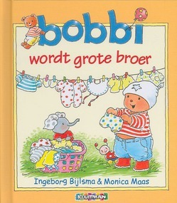 Bobbi wordt grote broer - Bijlsma, Ingeborg; Maas, Monica - 9789020684117