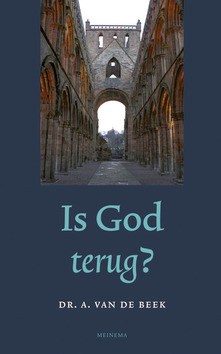 IS GOD TERUG? - BEEK, A. VAN DE - 9789021142661