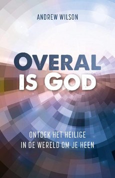OVERAL IS GOD - WILSON, ANDREW - 9789043538558