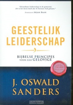 GEESTELIJK LEIDERSCHAP - SANDERS, J. OSWALD - 9789079465422
