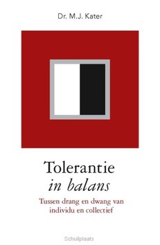 TOLERANTIE IN BALANS - KATER, M.J. - 9789402901481