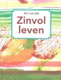 ZINVOL LEVEN - DIJK, ELS VAN - 9789463691499